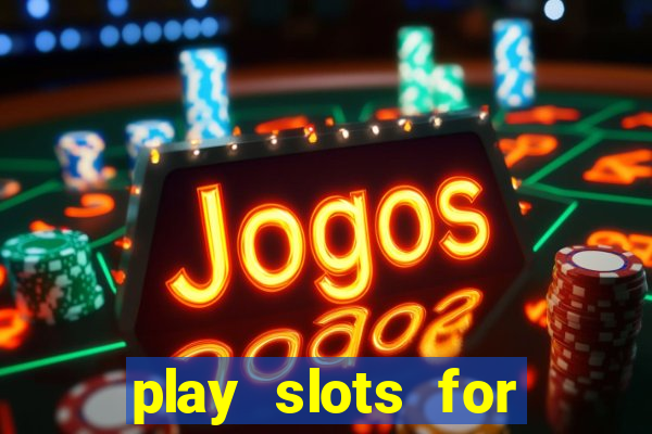 play slots for real money online