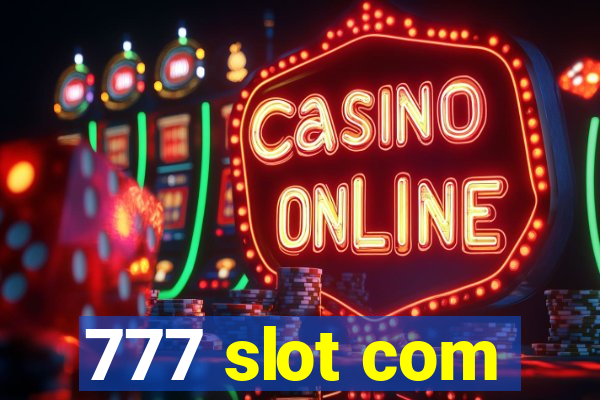 777 slot com