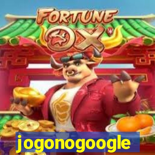 jogonogoogle