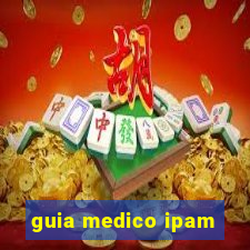 guia medico ipam