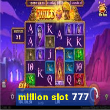 million slot 777