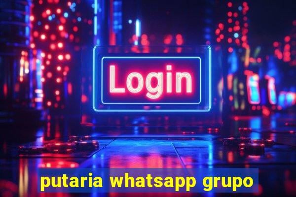 putaria whatsapp grupo