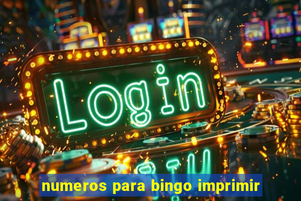 numeros para bingo imprimir