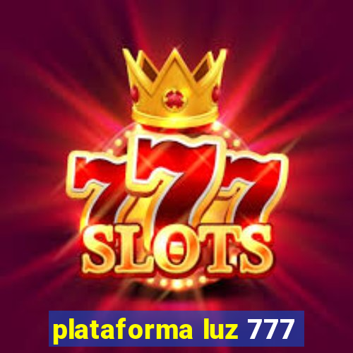 plataforma luz 777