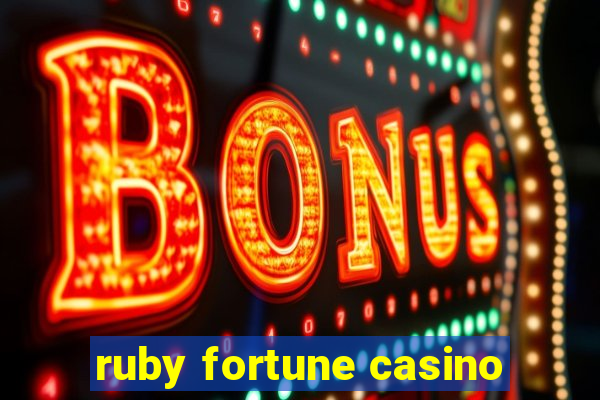 ruby fortune casino