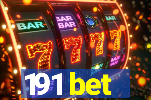 191 bet