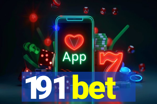 191 bet