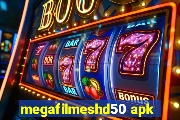 megafilmeshd50 apk