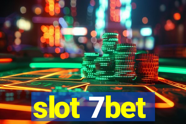 slot 7bet