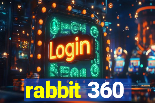 rabbit 360