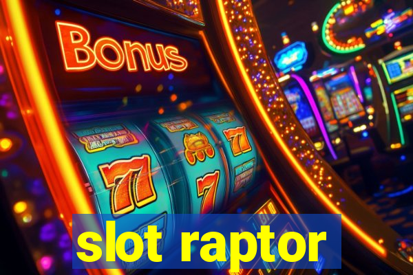 slot raptor