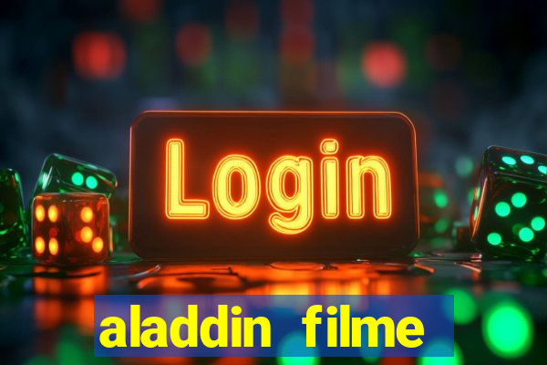 aladdin filme completo drive