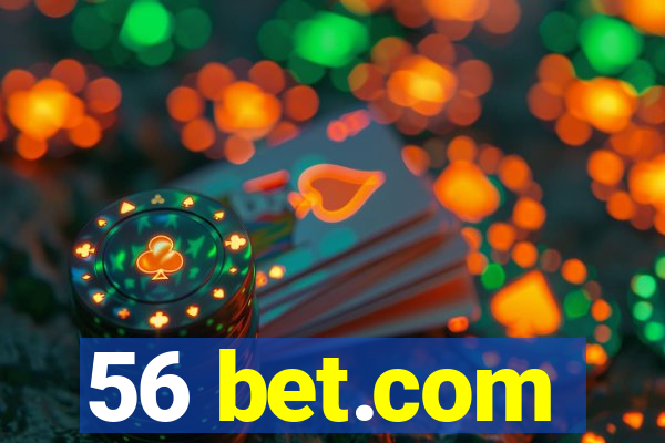 56 bet.com