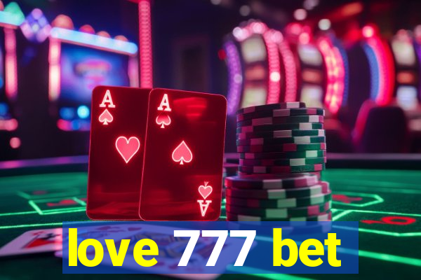 love 777 bet