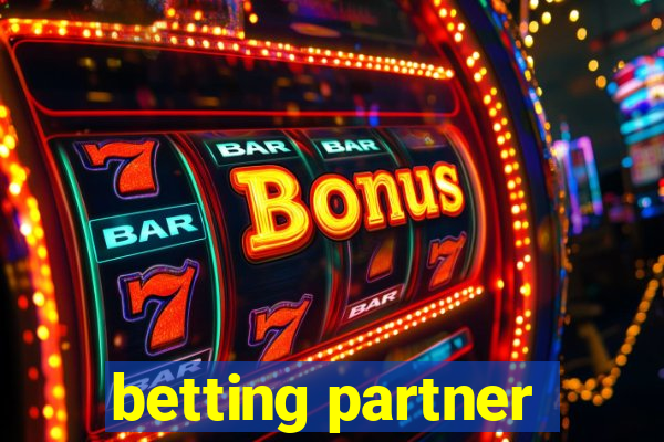 betting partner