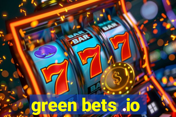 green bets .io