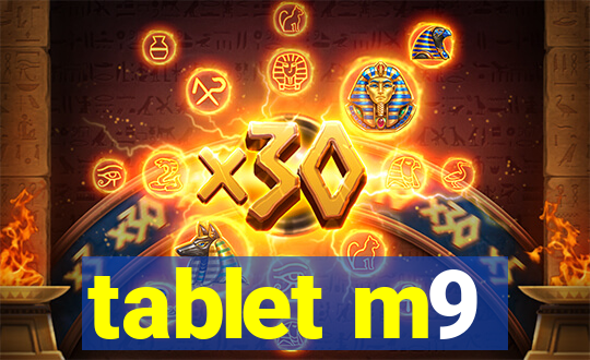 tablet m9