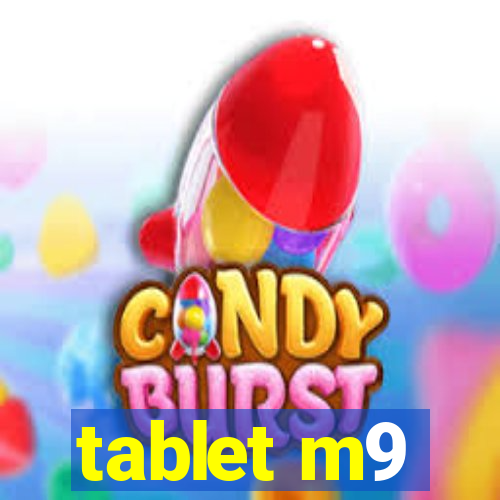 tablet m9