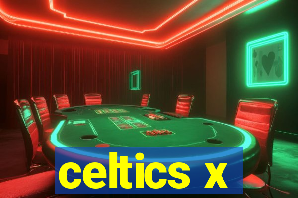 celtics x