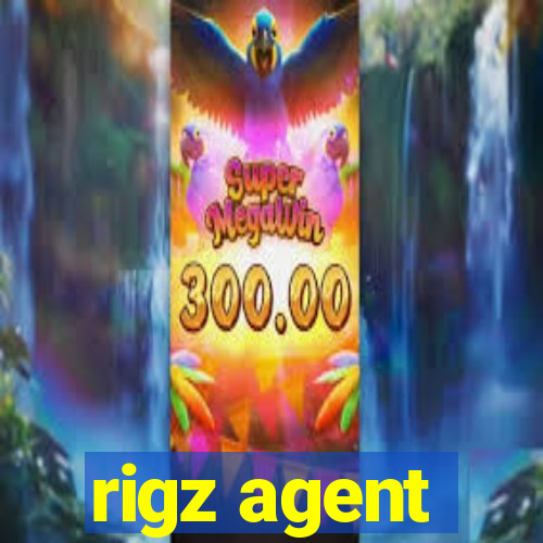 rigz agent