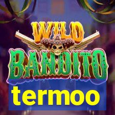 termoo