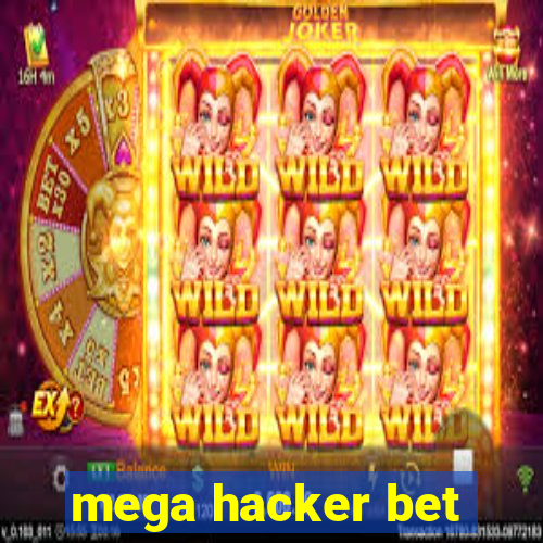 mega hacker bet