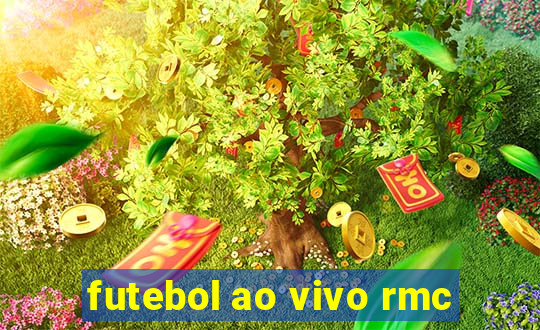 futebol ao vivo rmc