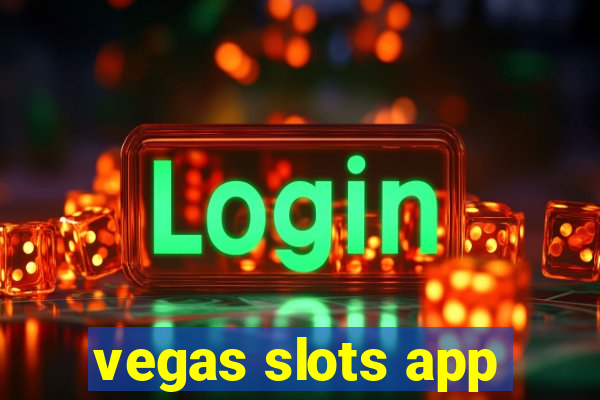 vegas slots app