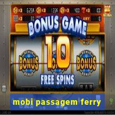 mobi passagem ferry