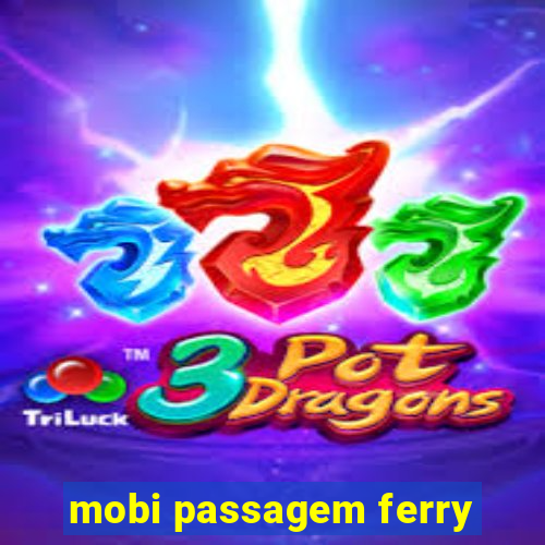 mobi passagem ferry