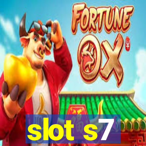 slot s7