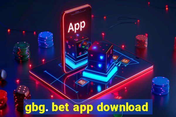 gbg. bet app download