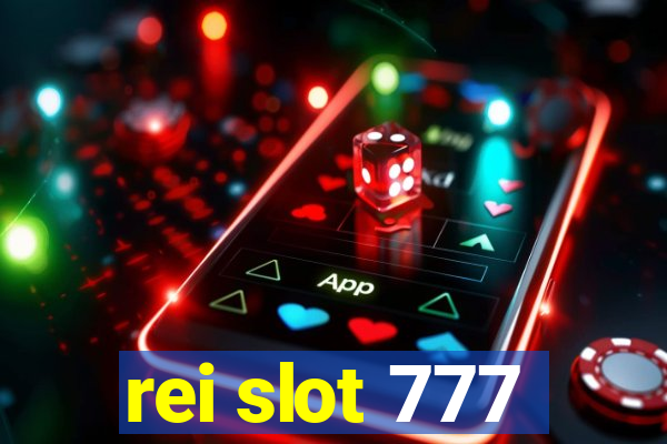 rei slot 777