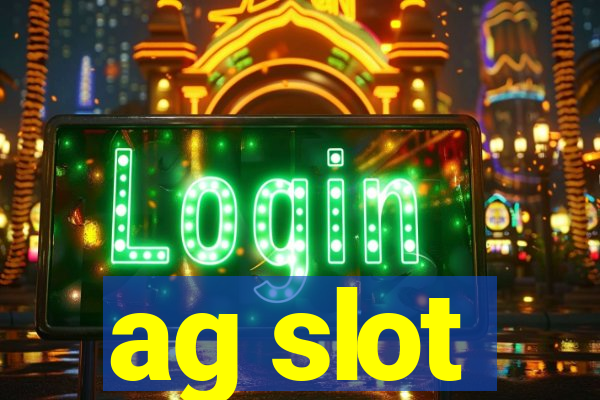 ag slot