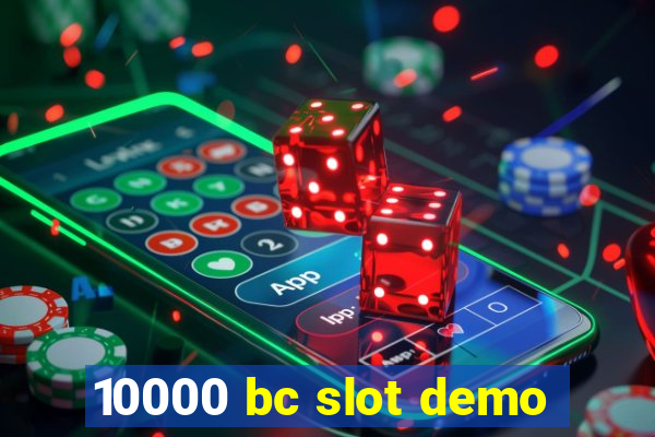 10000 bc slot demo