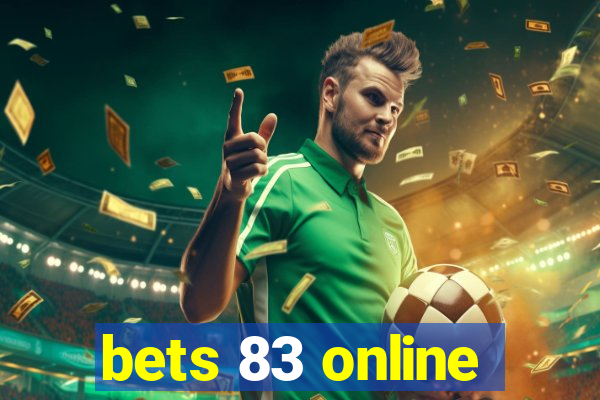 bets 83 online