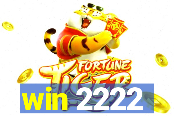 win 2222