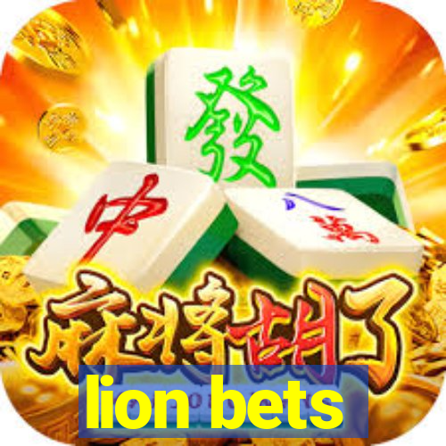 lion bets