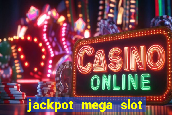 jackpot mega slot cash winner