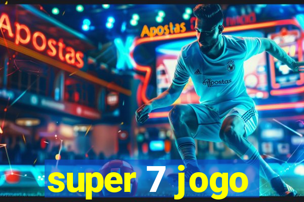 super 7 jogo