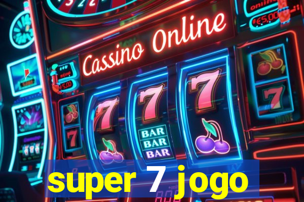 super 7 jogo