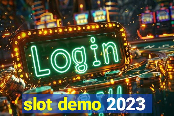 slot demo 2023