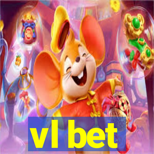 vl bet