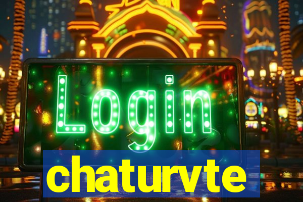 chaturvte