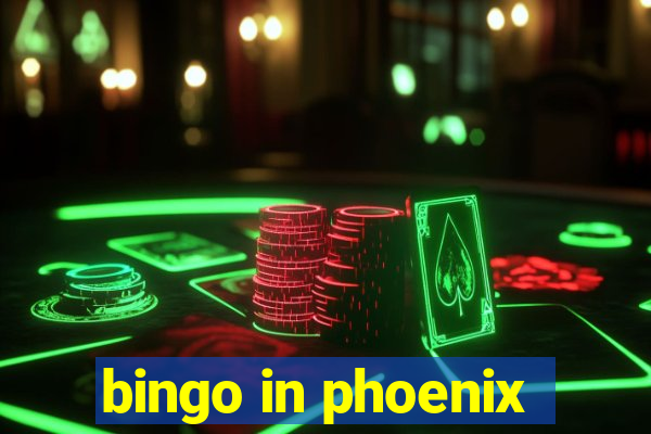 bingo in phoenix