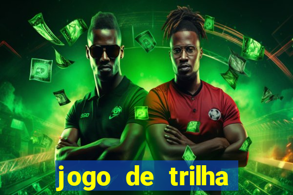 jogo de trilha para imprimir