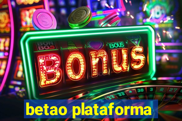 betao plataforma