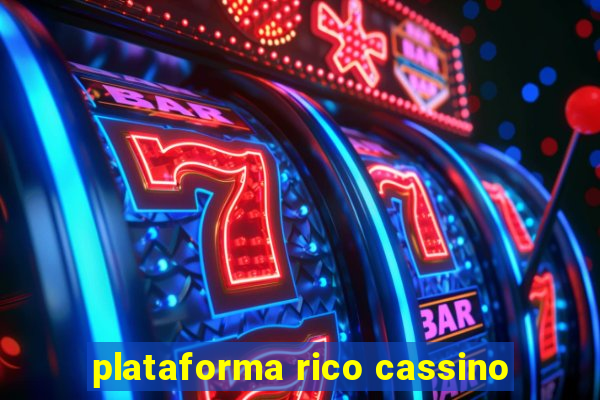 plataforma rico cassino