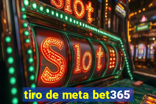 tiro de meta bet365