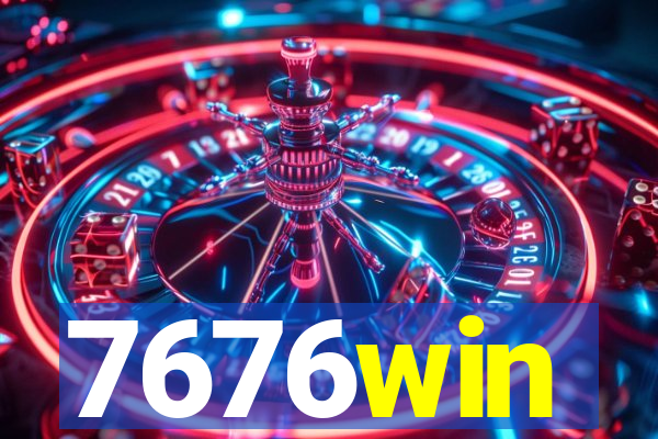 7676win